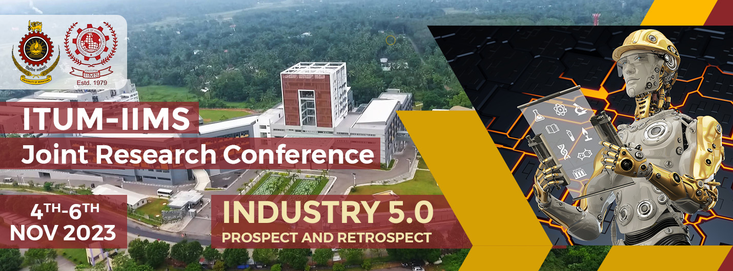ITUM-IIMS Joint Research Conference: Industry 5.0 – Prospect and Retrospect